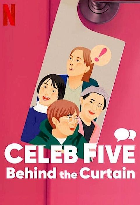 Celeb Five: Behind the Curtain